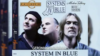 Systems In Blue - Geronimo's Cadillac (Modern Talking)