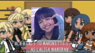 MLB React To Marinette as Lisa and Luka as Jungkook || Liskook || Molly Noir || 2/2