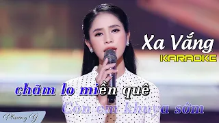 [KARAOKE] Xa Vắng - Phương Ý (Beat Gốc) | Tone Nữ