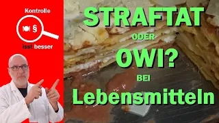 Lebensmittelrechtliche Verstöße: Straftat oder Ordnungswidrigkeit? Was ist was?