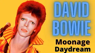 David Bowie -  Moonage Daydream