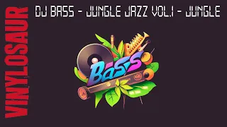 Dj Bass | Jungle Jazz Vol. I | 1998