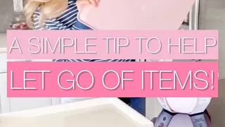 Do struggle letting go of items? Here is a simple tip!