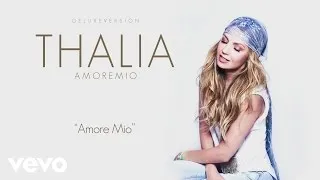 Thalia - Amore Mio (Cover Audio)