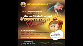 🔴The Triumphant Entry Into The Month of June Programme @MFM Manchester Regional HQ 31-05-2024