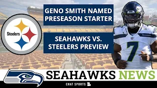 Geno Smith Named Starting QB For Preseason Week 1 Seahawks vs. Steelers | Seahawks News