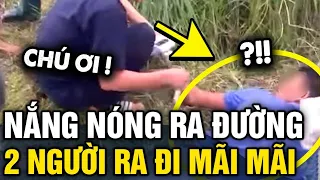 Ra đường GIỮA TRƯA NẮNG NÓNG, 2 người đàn ông SỐC NHIỆT rồi RA ĐI MÃI MÃI | Tin 3 Phút