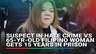 Suspect in hate crime vs 65-yr-old Filipino woman gets 15 years in prison | ABS-CBN News