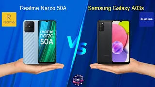 Realme Narzo 50A Vs Samsung Galaxy A03s - Full Comparison [Full Specifications]