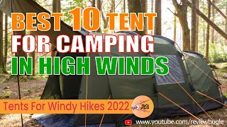 Review Bugle: Best tent for camping in high winds