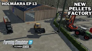 HOLMÅKRA FORESTRY | LET'S BUILD NEW PELLETS FACTORY | FS22 | Forestry | Holmåkra 22 | Timelapse |E14