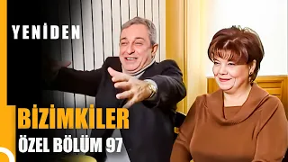 Bizimkiler Özel Bölüm 97 | Tek Parça