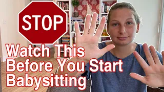 Watch This Before You Start Your First Babysitting Job