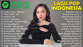 Kumpulan pop lagu indonesia terbaru 2023 viral banget~ Spotify top hits indonesia 2023-Lyodra, Tiara