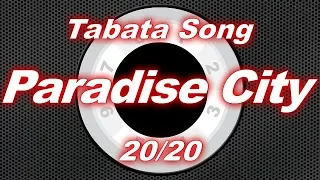 Tabata Song - Paradise City / 20-20 Split | Workout timer: 8 Rounds With Vocal Cues /