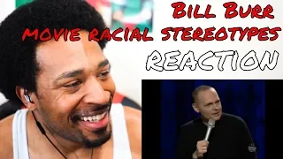 BILL BURR on MOVIE RACIAL STEREOTYPES REACTION - DaVinci REACTS