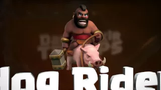 Clash of Clans: The Hog Rider