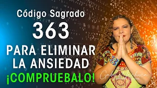 Código Sagrado 363 PARA QUITAR LA ANSIEDAD