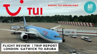 Trip Report | on the Dreamliner! TUI Airways Boeing 787-9 London Gatwick to Aruba