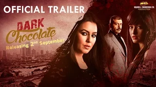 Dark Chocolate Trailer | New | Releasing 2nd September | Mahima I Riya Sen | Agnidev Chatterjee