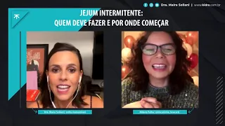 Jejum Intermitente: quem deve fazer e por onde começar - Milene Palha convida D