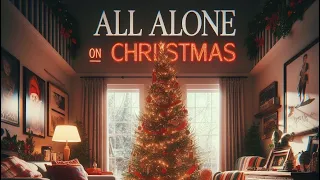 Home Alone Soundtrack - All alone on Christmas - Lyric [HD]