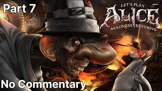 Let's Play Alice: Madness Returns | No Commentary Part 7