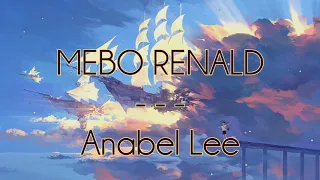 Mebo Renard - Annabel Lee (Lyrics)