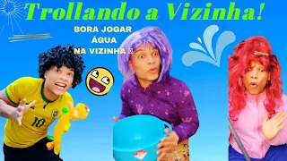 Trollando a Vizinha / Jogando água na Cara dela!