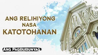 Ang Relihiyon na nasa Katotohanan | Ang Pagbubunyag