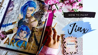 How to paint Jinx | Painting process with Arcane MV | All Arcane music | League of Legends | Fanart