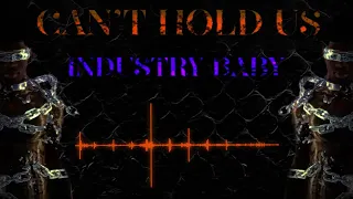 INDUSTRY BABY & CAN'T HOLD US - [MASHUP] TikTok version
