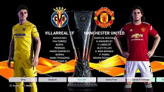 PES 2021 - Villareal vs Manchester United | UEFA Europa League FINAL | Gerard Moreno vs Cavani