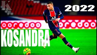 Kylian Mbappé ► Kosandra ..Miyagi & Andy panda | 2022 - HD