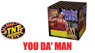 You Da' Man - TNT Fireworks® Official Video