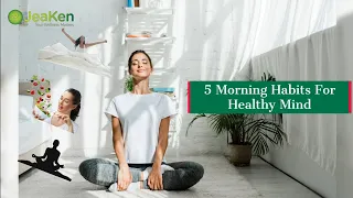 5 Morning Habits For Healthy Mind