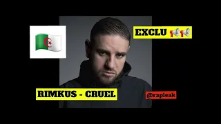 RIMKUS - CRUEL / EXCLU RAP LEAK