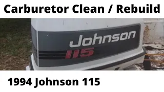 How To Clean / Rebuild The Carburetors On A 1994 Johnson / Evinrude 115