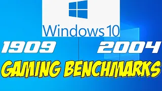 Windows 10 1909 vs 2004 UPDATE GAMING BENCHMARKS