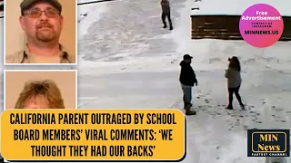 California parent outraged by school board members’ viral comments: We thought they had