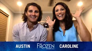 Q&A with Caroline Bowman (Elsa) and Austin Colby (Hans) from Disney's FROZEN!