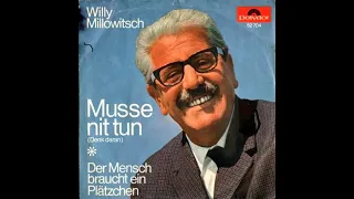 Willy Millowitsch - Musse nit tun (Denk daran)  (1966)