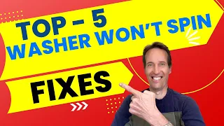 ✨ Washer Won’t Spin - Top 5 FIXES ✨