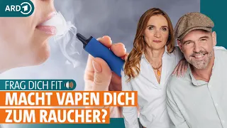 Vape: Wie gefährlich ist die E-Zigarette? | Frag dich fit mit Doc Esser und Anne | ARD GESUND
