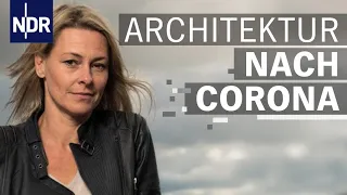 Niklas Maak: Corona wird unsere Städte verändern | After Corona Club | 16 | NDR Doku