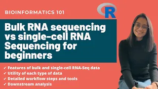 The Beginner's guide to bulk RNA sequencing vs single-cell RNA Sequencing