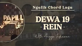 #8 NGULIK CHORD LAGU : DEWA19 - REIN