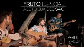 David Rios | Fruto Especial/Aceito sua decisão | DVD Coração de Lata