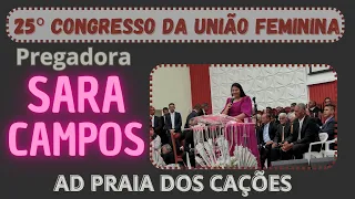 Pregadora Sara Campos, Mensagem Livro de Ester, 25º Congresso da União Feminina AD Praia dos Cações