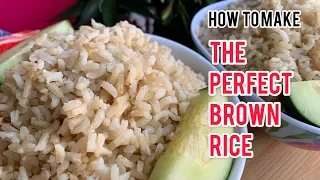 2 EASY WAYS TO MAKE THE PERFECT BROWN RICE!!!